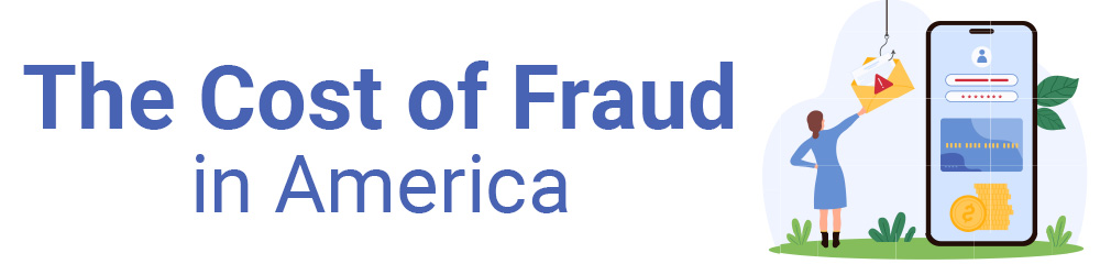 Cost of Fraud in America